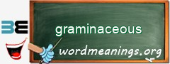 WordMeaning blackboard for graminaceous